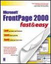 FrontPage 2000 Fast & Easy (Fast & Easy (Premier Press)) - Coletta Witherspoon