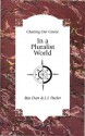 In a Pluralist World - J.I. Packer, Ron Dart