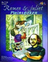 Romeo & Juliet: Plainspoken - Greta Barclay Lipson