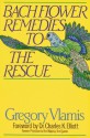 Bach Flower Remedies to the Rescue - Gregory Vlamis