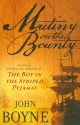 Mutiny On The Bounty - John Boyne