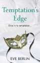 Temptation's Edge (Pleasure Dome Trilogy 3) - Eve Berlin