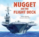 Nugget on the Flight Deck - Patricia Newman, Aaron Zenz