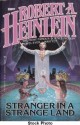 Stranger In A Strange Land - Robert A. Heinlein