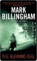 The Burning Girl - Mark Billingham