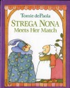 Strega Nona Meets Her Match - Tomie dePaola