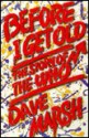 Before I Get Old: The Story of the Who - Dave Marsh, The Who