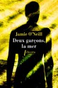 Deux garçons, la mer - Jamie O'Neill, Carine Chichereau