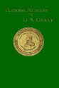 Personal Memoirs of U. S. Grant: Volume Two - Ulysses S. Grant