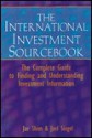 The Investment Sourcebook: The Complete Guide to Finding and Understanding Investment Information - Michael Constas, Jae K. Shim