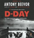 D-Day: The Battle for Normandy (MP3 Book) - Antony Beevor, Cameron Stewart