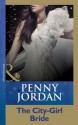 The City-Girl Bride (Mills & Boon Modern) (Penny Jordan Collection) - Penny Jordan