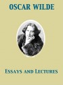 Essays and Lectures - Oscar Wilde