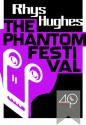 The Phantom Festival - Rhys Hughes