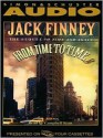 From Time to Time: The Sequel To Time And Again - Jack Finney, Campbell Scott