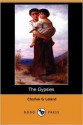 The Gypsies (Dodo Press) - Charles Godfrey Leland