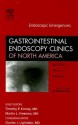 Endoscopic Emergencies, An Issue of Gastrointestinal Endoscopy Clinics (The Clinics: Internal Medicine) - Martin L. Freeman, Charles J. Lightdale, Timothy P. Kinney