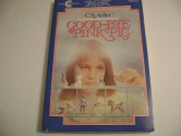 Good-Bye Pink Pig - C.S. Adler