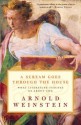 A Scream Goes Through the House: What Literature Teaches Us About Life - Arnold Weinstein