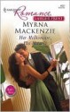 Her Millionaire, His Miracle (Heart to Heart) (Harlequin Romance, #4057) - Myrna Mackenzie