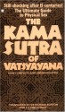 The Kama Sutra of Vatsyayana - Mallanaga Vātsyāyana, Richard Francis Burton