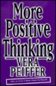 More Positive Thinking - Vera Peiffer