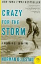 Crazy for the Storm: A Memoir of Survival - Norman Ollestad