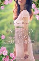 Il segreto delle rose d'autunno (Italian Edition) - Lord Brown, Kate