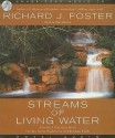 Streams of Living Water - Richard J. Foster, Paul Michael