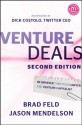 Venture Deals: Be Smarter Than Your Lawyer and Venture Capitalist - Brad Feld, Jason Mendelson, Dick Costolo