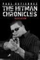 The Hitman Chronicles: Revelation - Paul Gutierrez