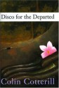 Disco For The Departed - Colin Cotterill