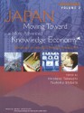 Japan, Moving Toward a More Advanced Knowledge Economy, Volume 2: Advanced Knowledge-Creating Companies - Hirotaka Takeuchi