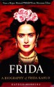 Frida: A Biography of Frida Kahlo - Hayden Herrera