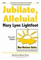 Jubilate, Alleluia! - Mary Lynn Lightfoot