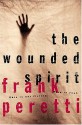 The Wounded Spirit - Frank Peretti