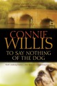 To say nothing of the dog - Connie Willis