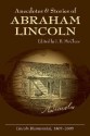 Anecdotes of Abraham Lincoln (Lincoln Classics) - Abraham Lincoln, James B. McClure