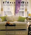 Simple Style: The Elegant Uncluttered Home - Lisa Skolnik, Rima Suqi