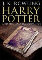 Harry Potter and the Half-Blood Prince - J.K. Rowling