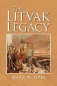 The Litvak Legacy - Mark N. Ozer