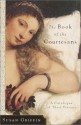 The Book of the Courtesans: A Catalogue of Their Virtues - Susan Griffin