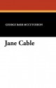 Jane Cable - George Barr McCutcheon, Harrison Fisher