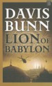 Lion of Babylon - Davis Bunn