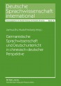 Germanistische Sprachwissenschaft Und Deutschunterricht in Chinesisch-Deutscher Perspektive - Jianhua Zhu, Rudolf Hoberg