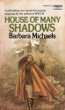 House of Many Shadows - Barbara Michaels