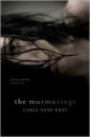 The Murmurings - Carly Anne West