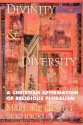 Divinity and Diversity: A Christian Affirmation of Religious Pluralism - Marjorie Hewitt Suchocki