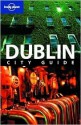 Ireland: Dublin - Fionn Davenport, Lonely Planet