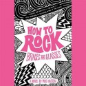 How to Rock Braces and Glasses (Audio) - Meg Haston, Casey Holloway